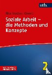 Braches-Chyrek, Rita - Soziale Arbeit - die Methoden und Konzepte