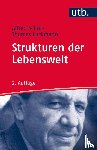 Schütz, Alfred, Luckmann, Thomas - Strukturen der Lebenswelt