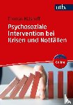Hülshoff, Thomas - Psychosoziale Intervention bei Krisen und Notfällen