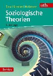 Rosa, Hartmut, Strecker, David, Kottmann, Andrea - Soziologische Theorien