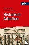 Beigel, Thorsten, Eckert, Georg - Historisch Arbeiten