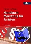 Halfmann, Marion - Handbuch Marketing für Juristen - Studienausgabe