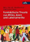 Graneß, Anke, Kopf, Martina, Kraus, Magdalena Andrea - Feministische Theorie aus Afrika, Asien und Lateinamerika