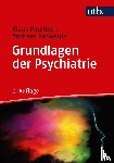 Paulitsch, Klaus, Karwautz, Andreas - Grundlagen der Psychiatrie