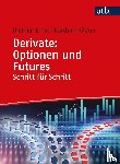 Ernst, Dietmar, Häcker, Joachim - Derivate: Optionen und Futures Schritt für Schritt