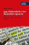 Berger, Helga - 444 Stolpersteine der deutschen Sprache
