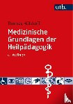 Hülshoff, Thomas - Medizinische Grundlagen der Heilpädagogik