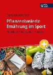 Machner, Dominik - Pflanzenbasierte Ernährung im Sport