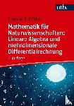 Wihler, Thomas - Mathematik für Naturwissenschaften: Lineare Algebra und mehrdimensionale Differentialrechnung
