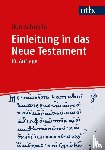 Schnelle, Udo - Einleitung in das Neue Testament