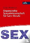 Hierholzer, Stefan - Angewandte Sexualwissenschaft für Care-Berufe