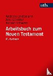 Lindemann, Andreas - Arbeitsbuch Zum Neuen Testament