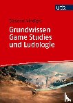 Vindigni, Giovanni - Grundwissen Game Studies und Ludologie