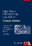 Dolznig, Helmut, Müllner, Ernst, Wawra, Edgar - Chemie erleben