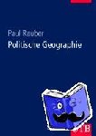 Reuber, Paul - Politische Geographie