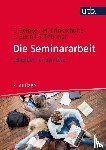Beinke, Christiane, Brinkschulte, Melanie, Bunn, Lothar, Thürmer, Stefan - Die Seminararbeit