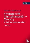 Walgenbach, Katharina - Heterogenität - Intersektionalität - Diversity in der Erziehungswissenschaft
