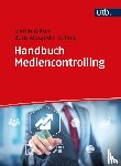 Kühnle, Boris Alexander, Gläser, Martin - Handbuch Mediencontrolling