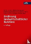  - Ernährung landwirtschaftlicher Nutztiere