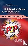  - U.S. American Culture as Popular Culture