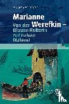 Drost, Wolfgang - Marianne Werefkin - Von der Blauen Reiterin zur naiven Malerei