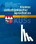  - Kleiner Unterfränkischer Sprachatlas (KUSs)