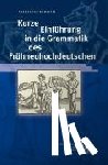 Roth, Christoph - Kurze Einführung in die Grammatik des Frühneuhochdeutschen