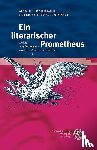 Baumbach, Manuel, Möllendorff, Peter von - Ein literarischer Prometheus