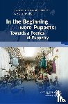  - In the Beginning were Puppets: Towards a Poetics of Puppetry