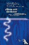  - »Wenn erst die Rosen verrinnen«