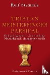 Stemmle, Rolf - Tristan - Meistersinger - Parsifal
