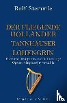 Stemmle, Rolf - Holländer Tannhäuser Lohengrin