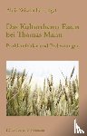  - Das Kulturthema Essen bei Thomas Mann