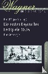  - Die ersten Bayreuther Festspiele 1876