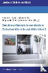  - Der ältere Mensch in der Medizin
