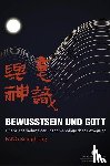 Fang, Xianghong - Bewusstsein und Gott