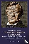 Scholz, Dieter David - Der ganze Wagner. Ein Mosaik