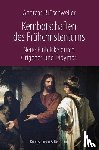 Brüschweiler, Andreas - Kernbotschaften des Frühchristentums