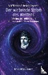 Schmied-Kowarzik, Wolfdietrich - Der wirbelnde Strom des Werdens
