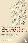 Jaeger, Michael - Goethes Faust und die Geldschöpfung aus dem Nichts
