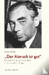 Nolte, Andreas - »Der Mensch ist gut«