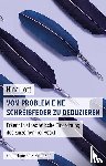 Lott, Nina - Vom Problem eine Schreibfeder zu deduzieren