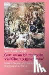 Scholz, Dieter David - »Gott, wenn ich nur recht viel Champagner habe«