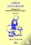 Rotermund, Hartmut O. - Krüge ohne Boden