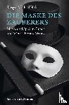 Hüls, Ansgar Michael - Die Maske des Zauberers