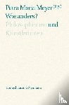  - Wie anders?