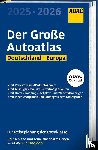  - ADAC Der Große Autoatlas 2025/2026 Deutschland und seine Nachbarregionen 1:300.000