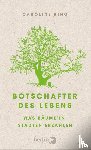Ring, Caroline - Botschafter des Lebens