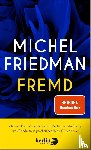 Friedman, Michel - Fremd