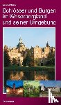 Mende, Winfried - Schlösser und Burgen im Weserbergland und seiner Umgebung